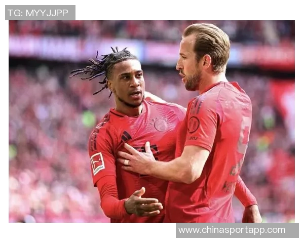 凯恩称赞球队下半场表现出色期待延续进攻势头再添进球