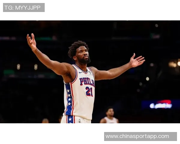 恩比德半场表现低迷仅得8分罚球救场难掩投篮失准